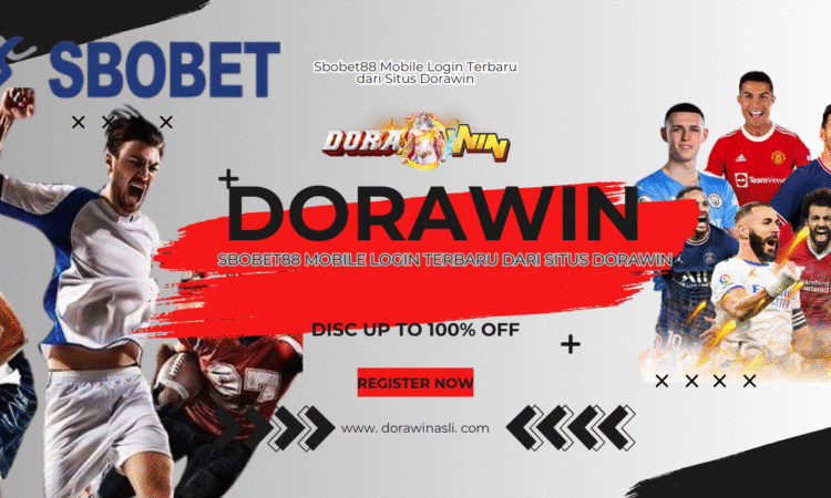 Sbobet88 Mobile Login Terbaru dari Situs Dorawin