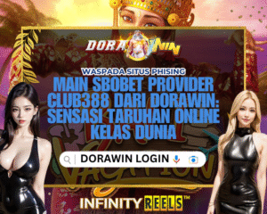 Main Sbobet Provider Club388 dari Dorawin